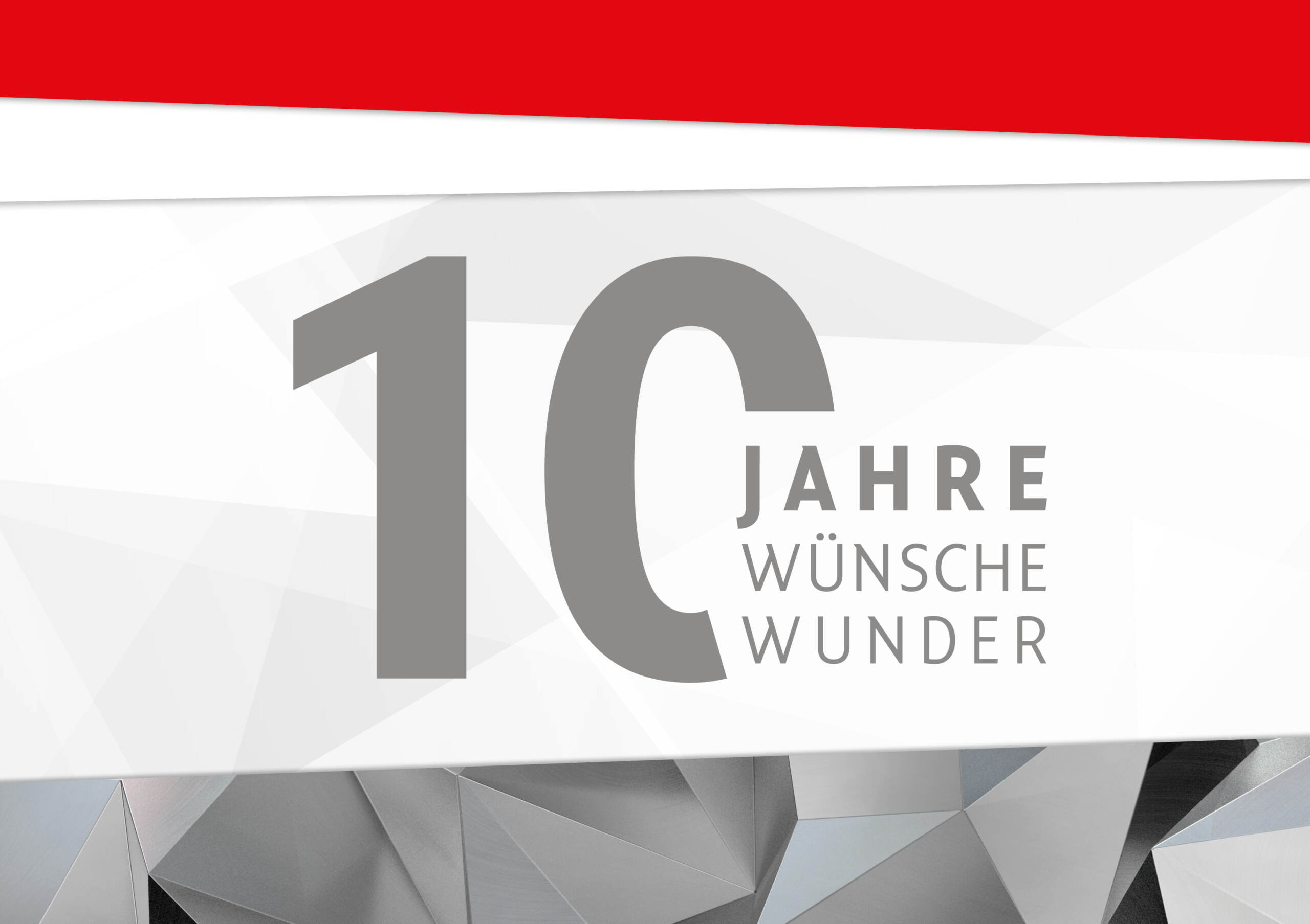 10 Jahre 10 Wünsche 10 Wunder Banner